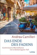 Das Ende des Fadens di Andrea Camilleri edito da Lübbe