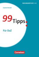99 Tipps - Für DaZ di Claudia Böschel edito da Cornelsen Vlg Scriptor