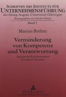 Verminderung von Kompetenz und Verantwortung di Marion Brehm edito da Lang, Peter GmbH