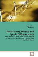 Evolutionary Science and Specie Differentiation di Haleema Sadia, Amna Shafi edito da VDM Verlag