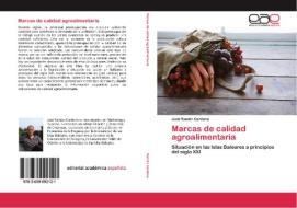 Marcas de calidad agroalimentaria di José Ramón Cardona edito da EAE