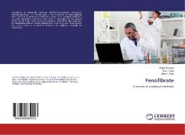 Fenofibrate di Praful Dedhiya, Ruchi Vyas, Bhavin Vyas edito da LAP Lambert Academic Publishing