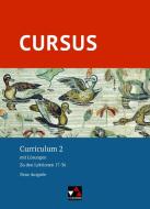 Cursus - Neue Ausgabe Curriculum 2 di Werner Thiel, Andrea Wilhelm edito da Buchner, C.C. Verlag
