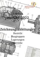 AutoDesk Inventor 2022 Zeichnungsableitungen di Hans-J. Engelke edito da Books on Demand