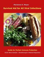 Survival Aid for All Viral infections di Marianne Meyer edito da Books on Demand