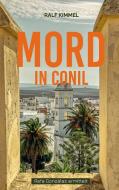 Mord in Conil di Ralf Carsten Kimmel edito da Books on Demand