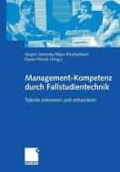 Management-Kompetenz durch Fallstudientechnik edito da Gabler Verlag