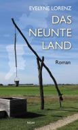 Das neunte Land di Evelyne Lorenz edito da edition Keiper