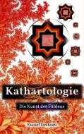 Kathartologie di Youssef Zemhoute edito da Youssef Zemhoute Verlag