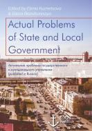 Actual Problems of State and Local Government. di Elena Kuznetsova, Elena Bezvikonnaya edito da Anchor Academic Publishing