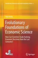 Evolutionary Foundations of Economic Science di Yuji Aruka edito da Springer Japan