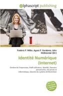 Identit Num Rique Internet di #Miller,  Frederic P.