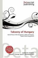 Taksony of Hungary edito da Betascript Publishing