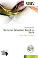 National Salvation Front in Syria edito da Solv