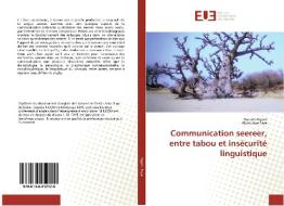 Communication seereer, entre tabou et insécurité linguistique di Daouda Ngom, Abdoulaye Faye edito da Éditions universitaires européennes