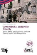 Antoniowka, Lubartow County edito da Duc