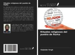 Rituales religiosos del pueblo de Rurka di Kuljinder Singh edito da Ediciones Nuestro Conocimiento