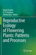 Reproductive Ecology of Flowering Plants: Patterns and Processes edito da SPRINGER NATURE