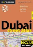 Dubai Street Atlas (regular) di Explorer Publishing and Distribution edito da Explorer Publishing