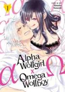 Alpha Wolfgirl X Omega Wolfboy Vol. 1 di Natsuha Kasazaki edito da Seven Seas Entertainment