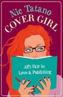 Cover Girl di Nic Tatano edito da HarperCollins Publishers