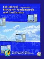Network+ Fundamentals And Certification di Cisco Learning Institute edito da Pearson Education (us)