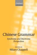 Chinese Grammar di Hilary Chappell edito da OUP Oxford