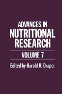 ADVANCES IN NUTRITIONAL RESEAR di Harold Ed. Draper edito da SPRINGER NATURE