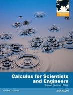 Calculus for Scientists and Engineers di William Briggs edito da PRENTICE HALL