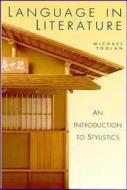 Language in Literature di Michael Toolan edito da Routledge