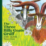 The Three Billy Goats Gruff (Board Book) di Paul Galdone edito da CLARION BOOKS