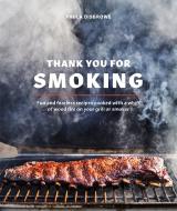 Thank You for Smoking di Paula Disbrowe edito da Ten Speed Press