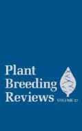 Plant Breeding Reviews di J Janick edito da WILEY
