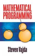 Mathematical Programming di Steven Vajda edito da DOVER PUBN INC