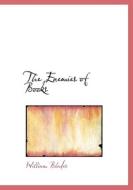 The Enemies of Books di William Blades edito da BiblioLife