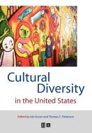 Cutlural Diversity in the United States di Susser, Patterson edito da John Wiley & Sons