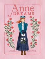 Anne Dreams di Kallie George edito da TUNDRA BOOKS INC