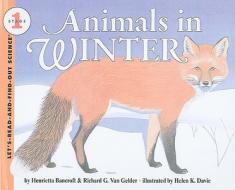 Animals in Winter di Henrietta Bancroft, Richard G. Van Gelder edito da Perfection Learning