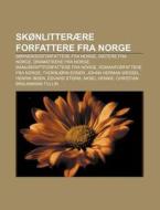 Sk Nlitter Re Forfattere Fra Norge: B Rn di Kilde Wikipedia edito da Books LLC, Wiki Series