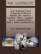 The U.s. Supreme Court Transcript Of Record Martha edito da Gale Ecco, U.s. Supreme Court Records