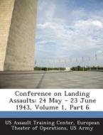 Conference On Landing Assaults edito da Bibliogov