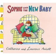 Anholt Family Favourites: Sophie And The New Baby di Laurence Anholt edito da Hachette Children's Group