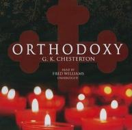 Orthodoxy di G. K. Chesterton edito da Blackstone Audiobooks