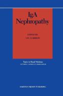 IgA Nephropathy edito da Springer Nature B.V.