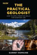 The Geologist's Handbook di Garret Romaine edito da Taylor Trade Publishing