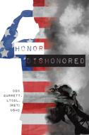 Honor Dishonored di Don Garrett edito da FriesenPress