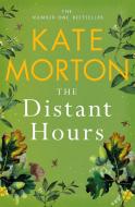 The Distant Hours di Kate Morton edito da Pan Macmillan