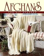 Afghans for All Seasons, Book 2 (Leisure Arts #108214) di Leisure Arts edito da LEISURE ARTS INC