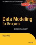 Data Modeling for Everyone di Sharon Allen edito da Apress