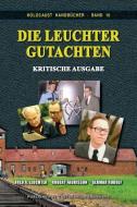 Die Leuchter-Gutachten di Fred A. Leuchter edito da Castle Hill Publishers